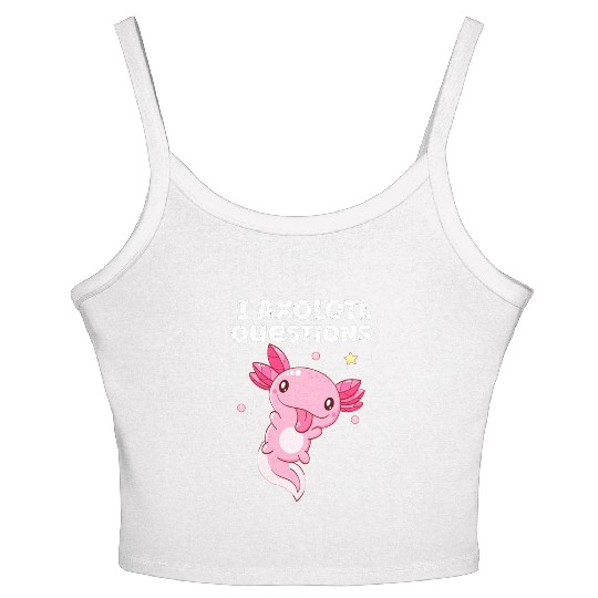 I Axolotl Questions Axolotl funny Axolotl Retro Women's Spaghetti Strap Tank Top