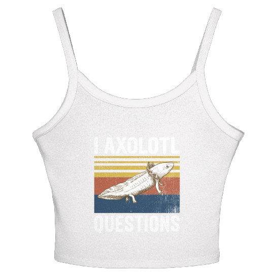 I Axolotl Questions I Ask A Lot Of Questions Pun Women's Spaghetti Strap Tank Top