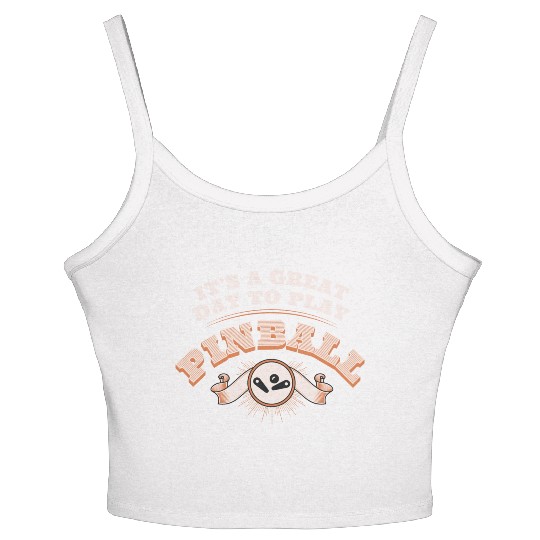 It s A Great Day To Play Pinball Women's Spaghetti Strap Tank Top