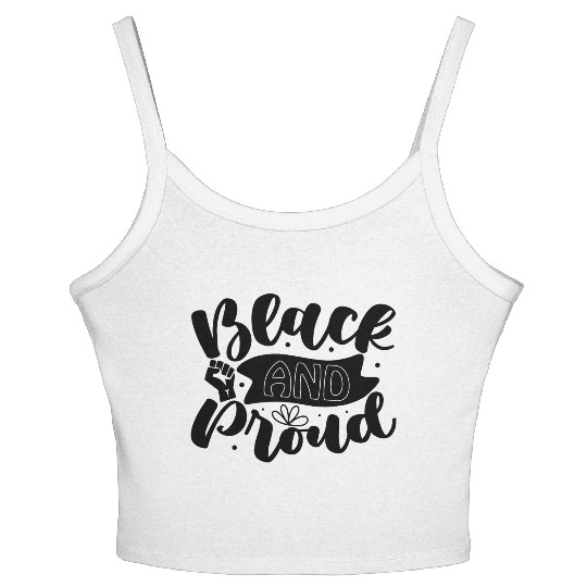 black and proud Women's Spaghetti Strap Tank Top