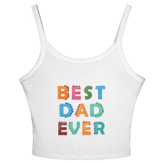Best Dad Ever Women's Spaghetti Strap Tank Top