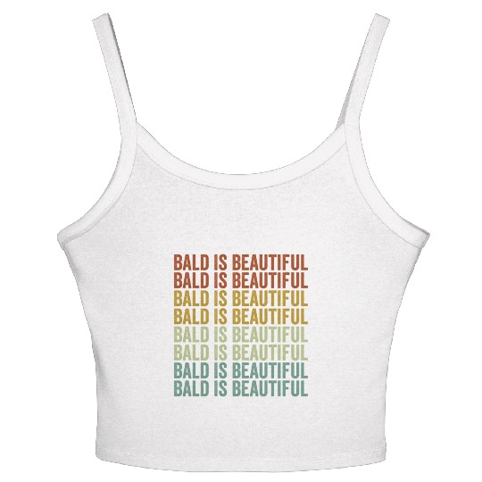 Bald Is Beautiful Women's Spaghetti Strap Tank Top