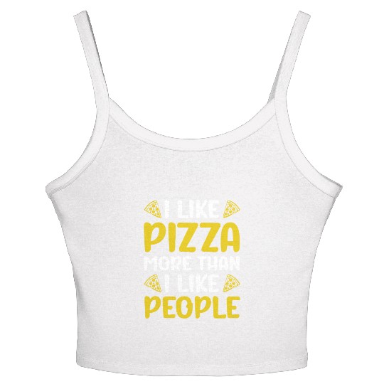 I like Pizza more than i like People Women's Spaghetti Strap Tank Top