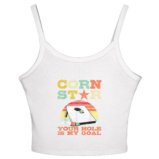 Corn Star Your Hole is My Goal Vintage Cornhole Women's Spaghetti Strap Tank Top
