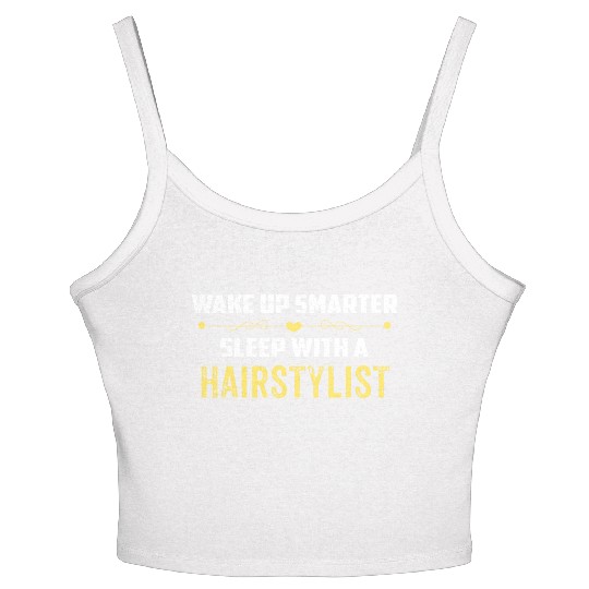Wake Up Smarter Sleep With A HAIRSTYLIST Women's Spaghetti Strap Tank Top