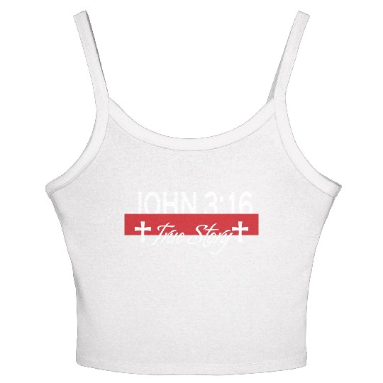John 3:16 True Story Love Jesus Christian Women's Spaghetti Strap Tank Top