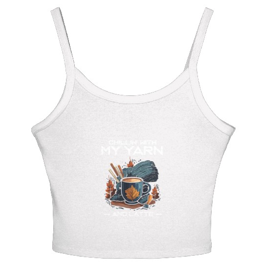 Chillin' with my Yarn and Latte Women's Spaghetti Strap Tank Top