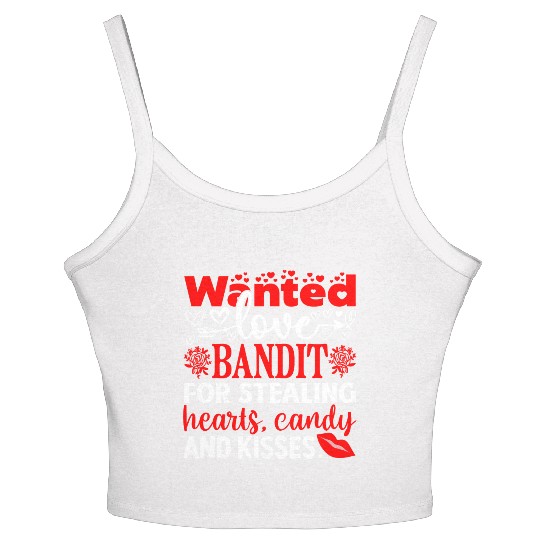 Wanted Love Bandit For Stealing Hearts Candy And Women's Spaghetti Strap Tank Top