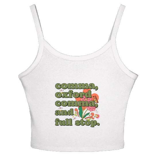 Oxford comma. For grammar students and teachers Women's Spaghetti Strap Tank Top