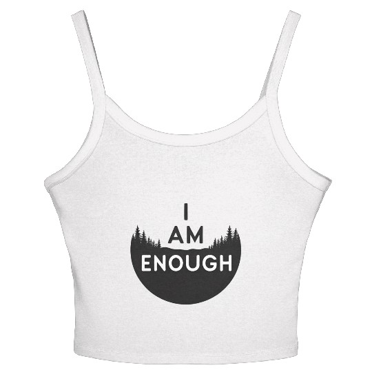 I Am Enough Embrace Your Worth Women's Spaghetti Strap Tank Top