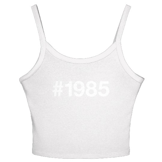 1985 Hashtag 40 years 40th birthday Women's Spaghetti Strap Tank Top