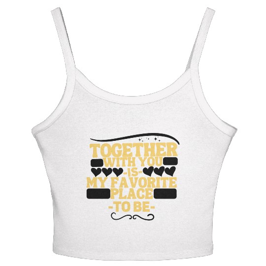 Funny romantic couple saying fun together forever Women's Spaghetti Strap Tank Top