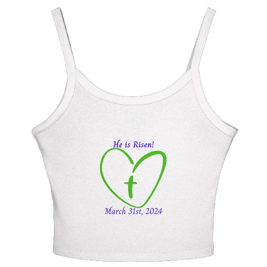 He Is Risen Heart with a Cross; March 31st, 2024 Women's Spaghetti Strap Tank Top