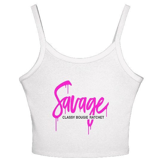 Savage classy bougie ratchet Women's Spaghetti Strap Tank Top