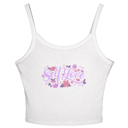 self love Women's Spaghetti Strap Tank Top