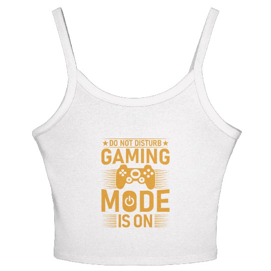 DO NOT DISTURB GAMING MODE IS ON Women's Spaghetti Strap Tank Top