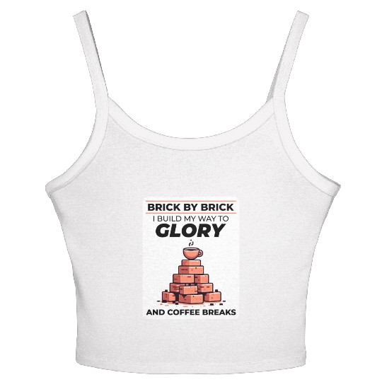 Bricklayer Brick Mason Job Site Humor Coffee Funny Women's Spaghetti Strap Tank Top