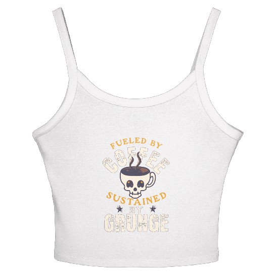Fueled by Coffee Sustained by Grunge Women's Spaghetti Strap Tank Top