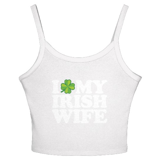 I Love My Irish Wife Funny Couple St Patrick's Day Women's Spaghetti Strap Tank Top