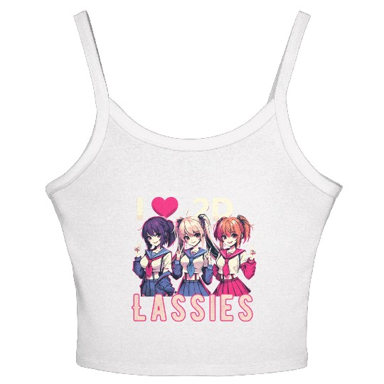 I Love 2D Lassies Anime Manga Waifu Otaku Novel Women's Spaghetti Strap Tank Top