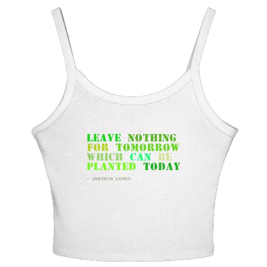 Plant sayings fake abraham lincoln quote Women's Spaghetti Strap Tank Top