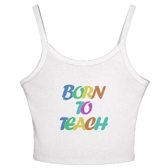 Teacher Teachers School College Women's Spaghetti Strap Tank Top
