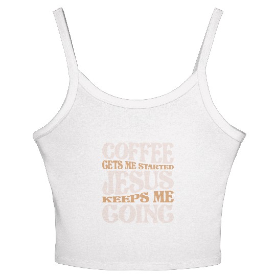 Coffee and Jesus - My Daily Fuel Christian Quote Women's Spaghetti Strap Tank Top