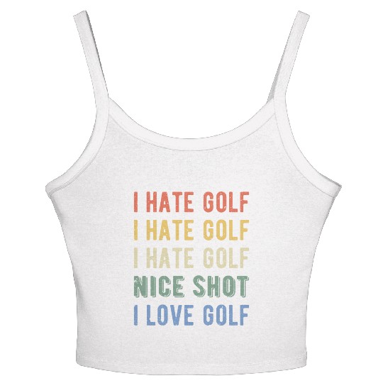 Funny Golfer - I Hate Golf I Women's Spaghetti Strap Tank Top