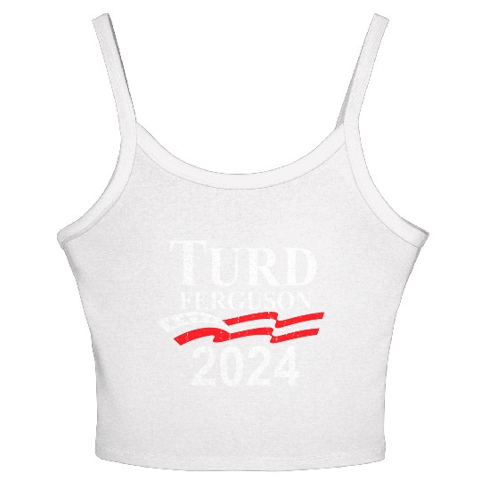 TURD FERGUSON for President 2024 retro Women's Spaghetti Strap Tank Top
