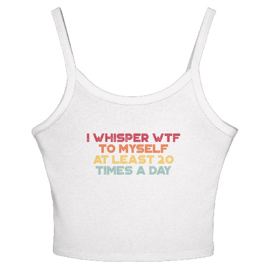 I Whisper WTF To Myself Sunset Retro Women's Spaghetti Strap Tank Top