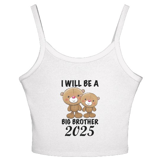 I'm Going To Be A Big Brother 2025 Teddy Bear Women's Spaghetti Strap Tank Top
