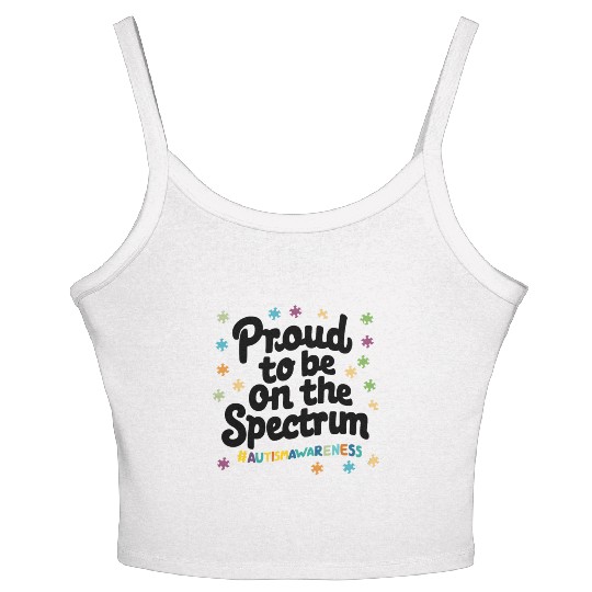 Proud To Be On The Spectrum Autism Awareness Women's Spaghetti Strap Tank Top