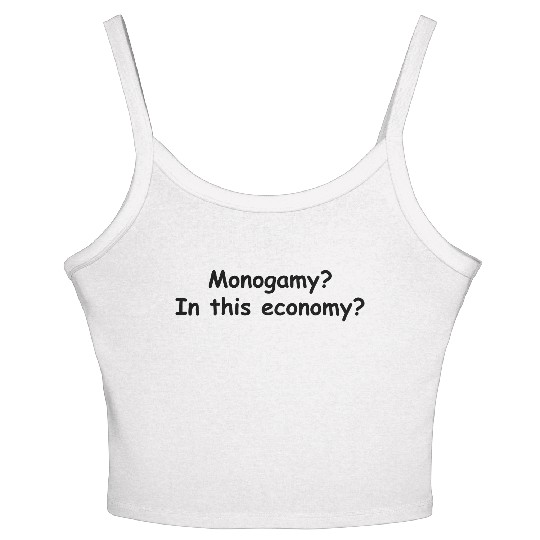 Monogamy? In This Economy? Women's Spaghetti Strap Tank Top