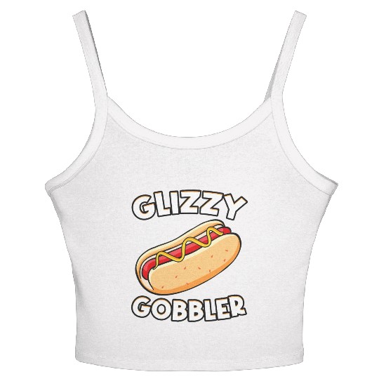 Hot Dog Glizzy Gobbler Number One Glizzy Gladiator Women's Spaghetti Strap Tank Top