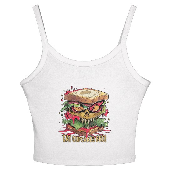 Eat Cupcakes Bro Streetfood - Sandwich Monster Women's Spaghetti Strap Tank Top