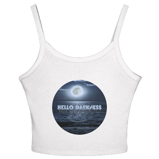 Hello Darkness My Old Friend Women's Spaghetti Strap Tank Top
