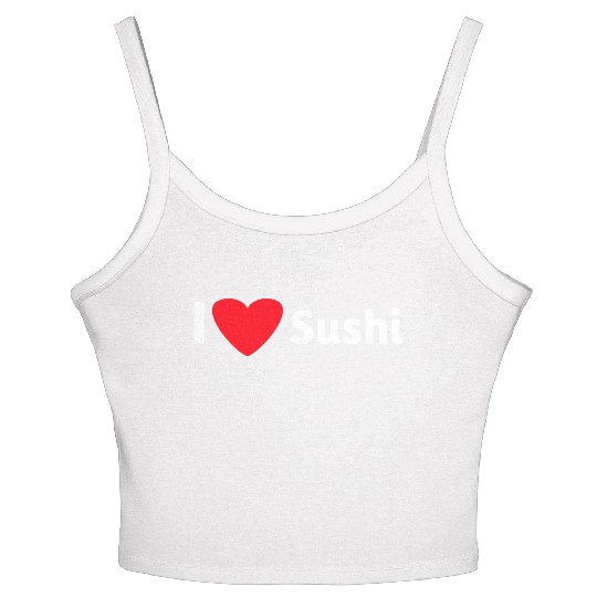 I love sushi Women's Spaghetti Strap Tank Top