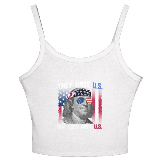 They Hate US Cuz They Ain't US Ben Franklin Women's Spaghetti Strap Tank Top