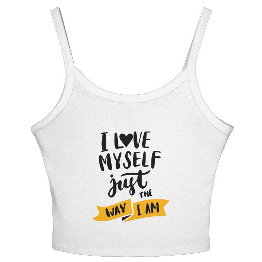 I love myself just the way iam Women's Spaghetti Strap Tank Top