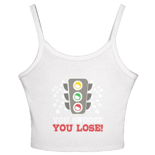 You Snooze You Lose Funny Race Day Drag Racing Women's Spaghetti Strap Tank Top