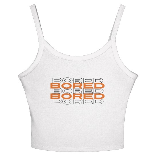 Bored Women's Spaghetti Strap Tank Top