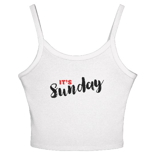 Day Name Women's Spaghetti Strap Tank Top for Daily - It's Sunday