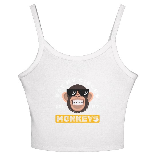 Not my Circus, not my Monkeys! Funny Animal Monkey Women's Spaghetti Strap Tank Top