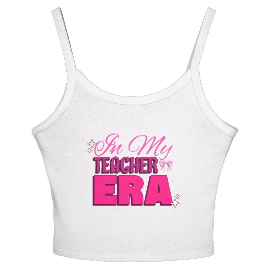 In My Teacher Era Women's Spaghetti Strap Tank Top