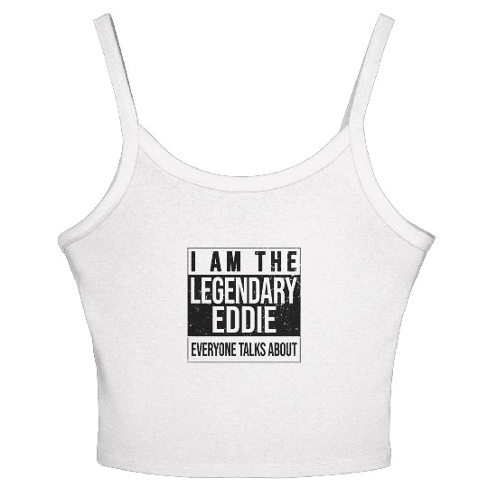I am the legendary Women's Spaghetti Strap Tank Top, gift idea for Eddie