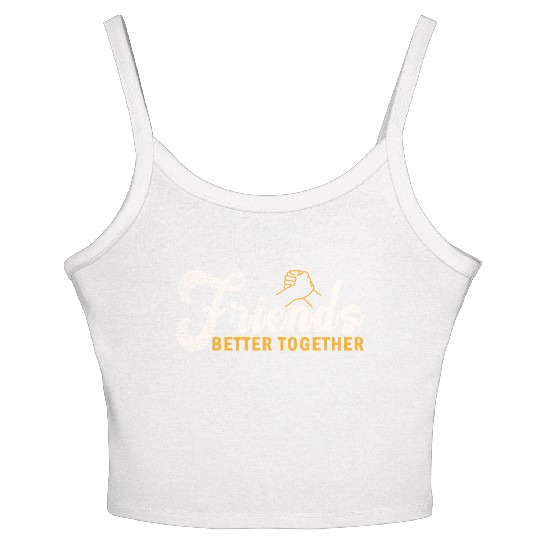 Friends better together Women's Spaghetti Strap Tank Top