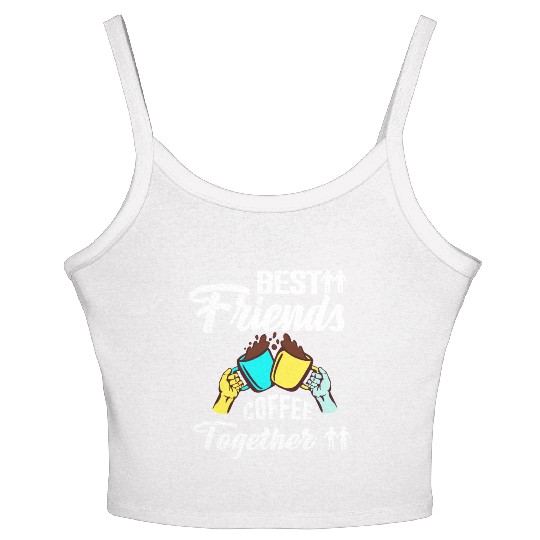 Best Friend Coffee Together - Friendship Day Women's Spaghetti Strap Tank Top