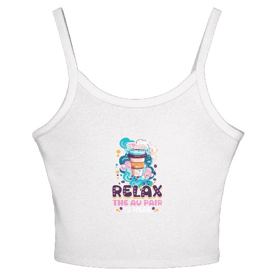 Au Pair Relax, The Au Pair Is Here Women's Spaghetti Strap Tank Top