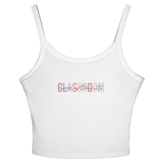 Classroom Assistant Teacher Assistant School Women's Spaghetti Strap Tank Top
