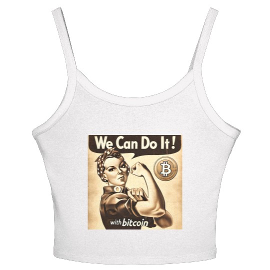 We can do it with Bitcoin Crypto Propaganda Women's Spaghetti Strap Tank Top